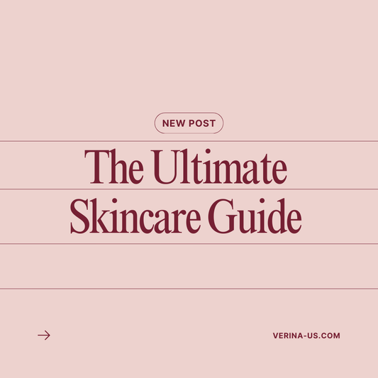 The Ultimate Skincare Guide